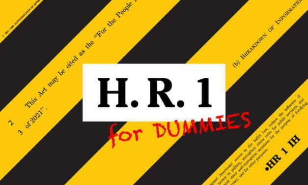 Is HR 1 Actually a Voting Rights Bill?