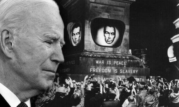 Biden Administration Gives Birth to The Ministry of Truth