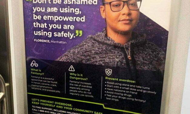 Poster in NY Subway Encourages Fentanyl Users to Feel ‘Empowered’