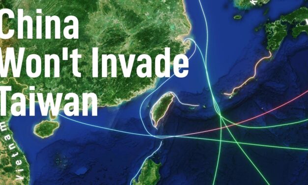 Relax … China will not invade Taiwan