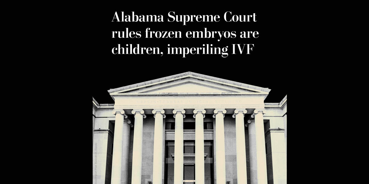 Alabama Supreme Court creates another abortion controversy