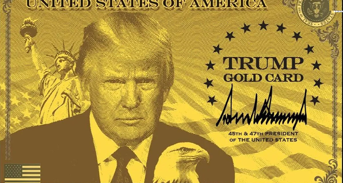 Trump Finally Rolls Out His Immigration “Gold Card”