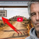 Investigation: Hillary and The Bodies Buried at Epstein’s Ranch in NM