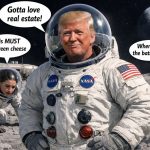 NASA Building a $20 Billion Trump-sized Base on the Moon – By 2032