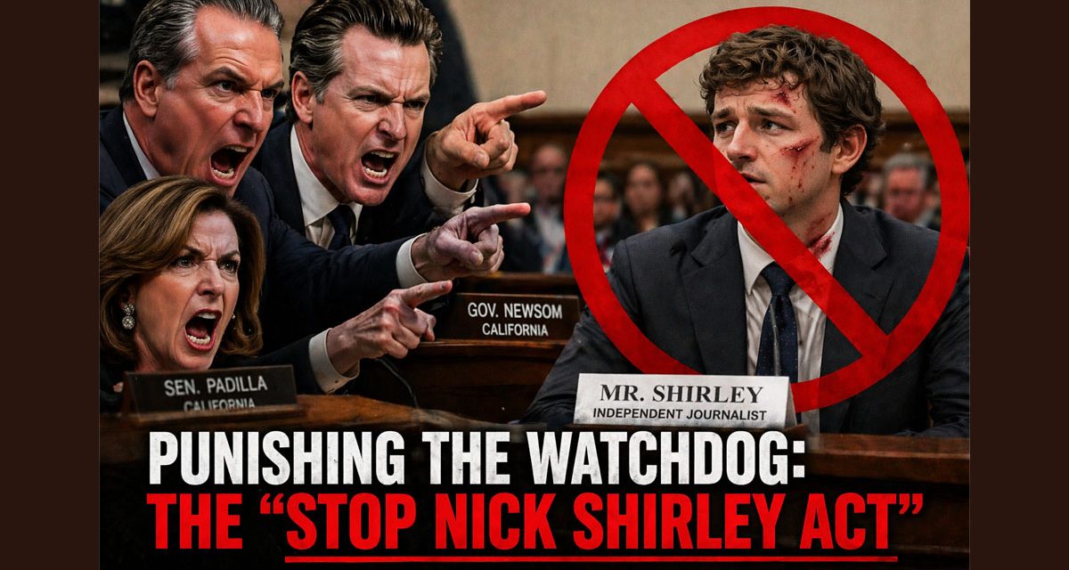 Democrats in CA Move to Criminalize Independent Reporting on Fraud