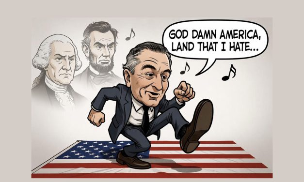 De Niro and the Hate America Coalition is Doubling Down