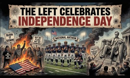 Let’s Not Allow Anti-American Left-Wingers Spoil America’s Semiquincentennial